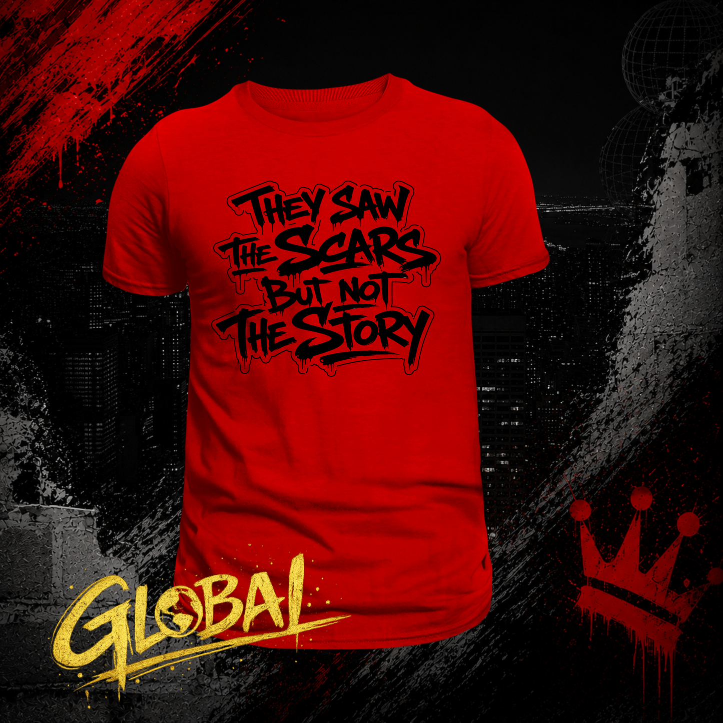 They Saw the Scars, But Not the Story™ – Graphic Statement Tee